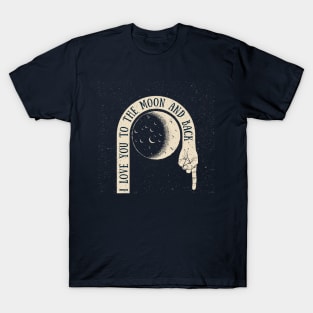 I love you to the moon and back T-Shirt